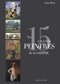 Les 15 grands peintres de la Sarthe