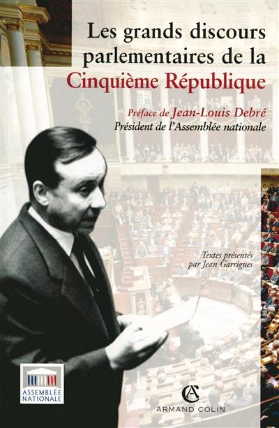 Les grands discours parlementaires de la cinquième République