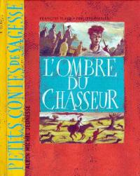 L'ombre du chasseur