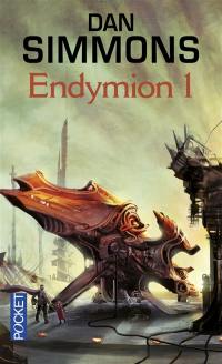 Les voyages d'Endymion. Vol. 1. Endymion