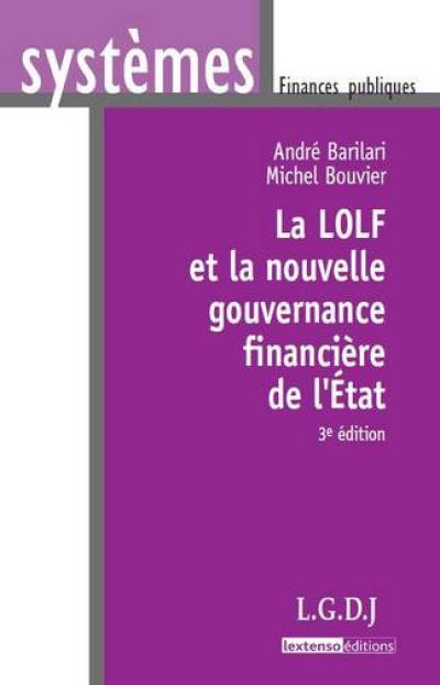 La LOLF et la nouvelle gouvernance financière de l'Etat