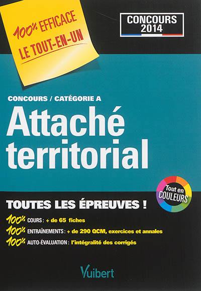 Attaché territorial : concours 2014, catégorie A : toutes les épreuves !