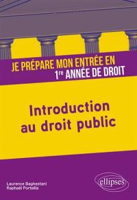 Je prépare mon entrée en 1re année de droit : introduction au droit public