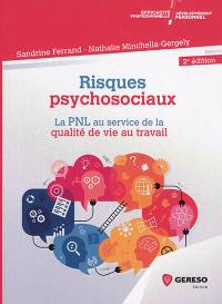 Risques psychosociaux : la PNL au service de la qualité de vie au travail