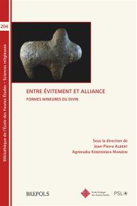 Entre évitement et alliance : formes mineures du divin