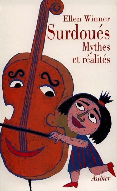 Les surdoués : mythes et réalités