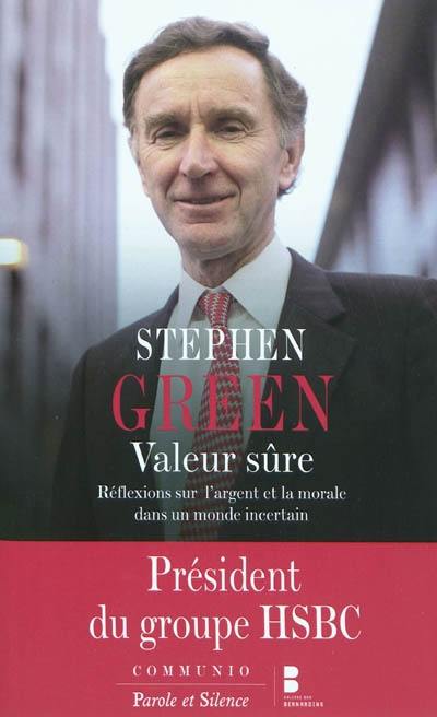 Valeur sûre : réflexions sur l'argent et la morale dans un monde incertain