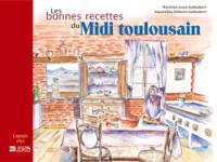 Les bonnes recettes du Midi toulousain