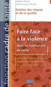 Faire face à la violence dans les institutions de santé