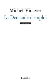 La demande d'emploi : pièce en trente morceaux