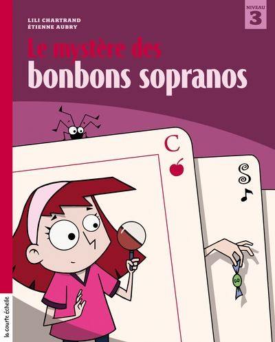 Le mystère des bonbons sopranos