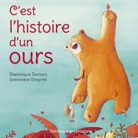 C'est l'histoire d'un ours