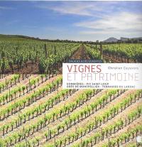 Vignes et patrimoine : Sommières, pic Saint-Loup, grès de Montpellier, terrasses du Larzac