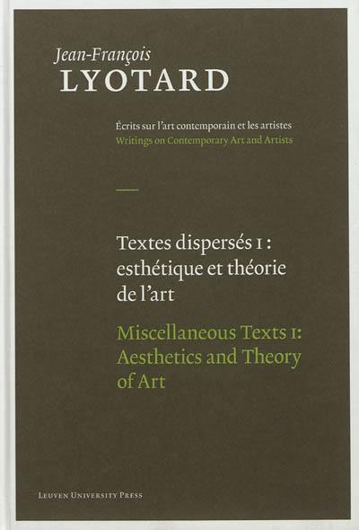 Textes dispersés. Miscellaneous texts