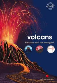 Volcans : un volcan est-il une montagne ?