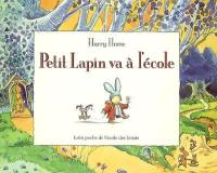 Petit Lapin va à l'école