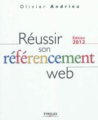 Réussir son référencement Web