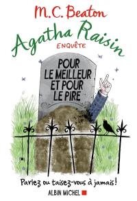 Agatha Raisin enquête. Vol. 5. Pour le meilleur et pour le pire