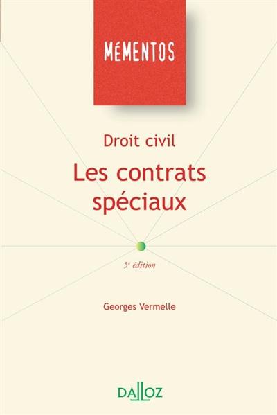 Droit civil : les contrats spéciaux Droit civil : les contrats spéciaux