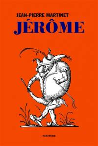 Jérôme : l'enfance de Jérôme Bauche