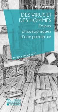 Des virus et des hommes : les enjeux philosophiques d'une pandémie