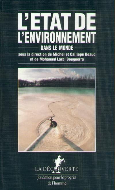 L'Etat de l'environnement dans le monde