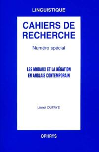 Les modaux et la négation en anglais contemporain