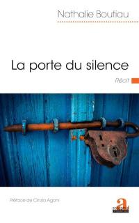 La porte du silence : récit