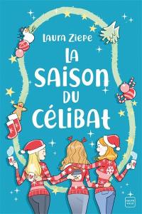 La saison du célibat