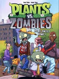 Plants vs zombies. Vol. 4. Home sweet home !