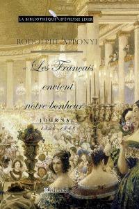 Les Français envient notre bonheur : journal, 1826-1848