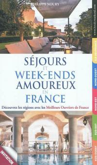 Séjours et week-ends amoureux en France