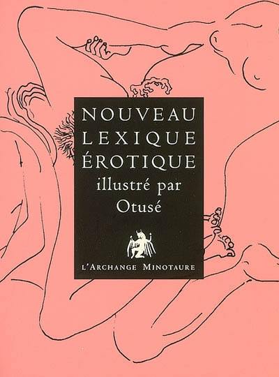 Nouveau lexique érotique illustré par Otusé