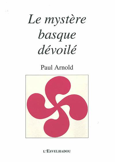 Le mystère basque dévoilé