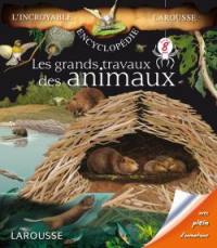 Les grands travaux des animaux