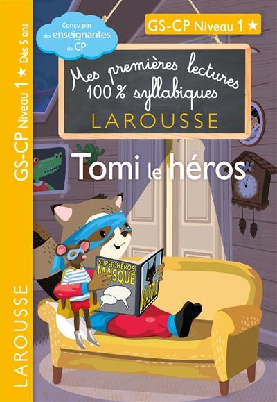 Tomi, le héros : CP niveau 1