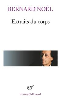 Extraits du corps. La peau et les mots. Bruits de langues