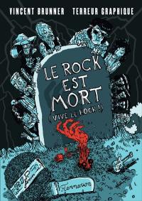 Le rock est mort (vive le rock !)