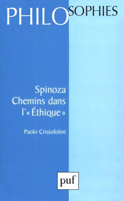 Spinoza, chemins dans l'Ethique