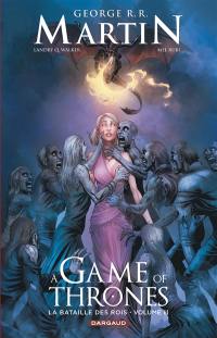 A game of thrones : la bataille des rois. Vol. 3