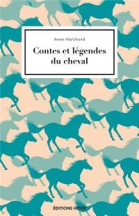 Contes et légendes du cheval