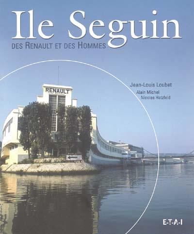 Ile Seguin : des Renault et des hommes