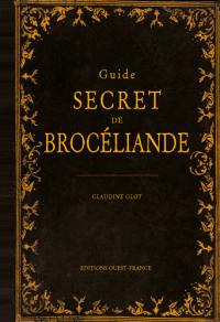 Guide secret de Brocéliande