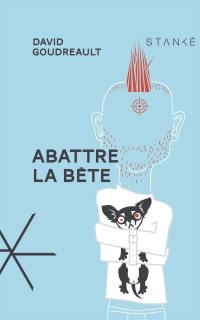 Abattre la bête