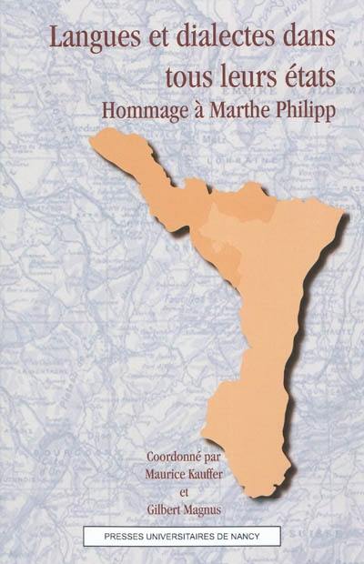 Langues et dialectes dans tous leurs états : hommage à Marthe Philipp