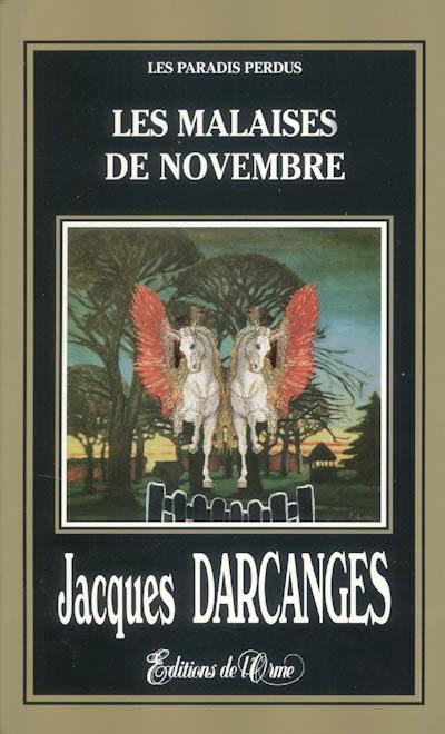 Les paradis perdus. Vol. 8. Les malaises de novembre