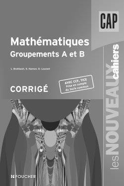 Mathématiques, groupements A et B, CAP : corrigé