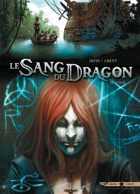 Le sang du dragon. Vol. 10. Lilith