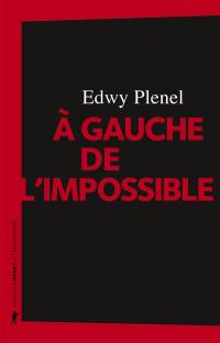 A gauche de l'impossible