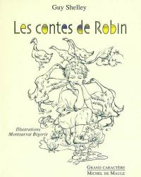 Les contes de Robin, gardien d'oies